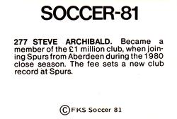 1980-81 FKS Publishers Soccer-81 #277 Steve Archibald Back