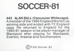 1980-81 FKS Publishers Soccer-81 #442 Alan Ball Back