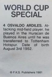 1981 FKS Publishers World Cup Special 1982 #4 Osvaldo Ardiles Back