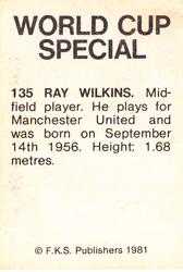 1981 FKS Publishers World Cup Special 1982 #135 Ray Wilkins Back