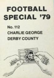 1978-79 Americana Football Special 79 #112 Charlie George Back