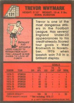 -#131- IPSWICH TOPPS-FOOTBALL RED BACK 1977 TREVOR WHYMARK 