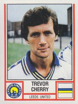 1980-81 Panini Football (UK) #139 Trevor Cherry Front