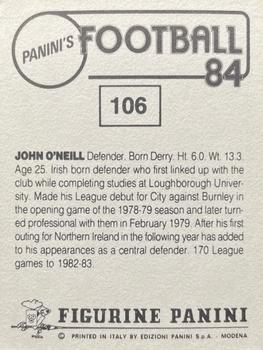 1983-84 Panini Football 84 (UK) #106 John O'Neill Back