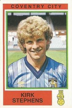 1984-85 Panini Football 85 (UK) #61 Kirk Stephens Front