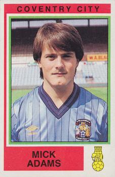 1984-85 Panini Football 85 (UK) #62 Mick Adams Front