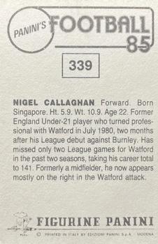 1984-85 Panini Football 85 (UK) #339 Nigel Callaghan Back