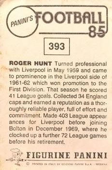 1984-85 Panini Football 85 (UK) #393 Roger Hunt Back