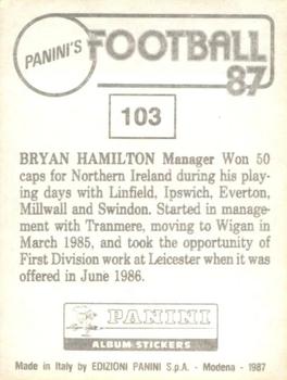 1986-87 Panini Football 87 (UK) #103 Bryan Hamilton Back