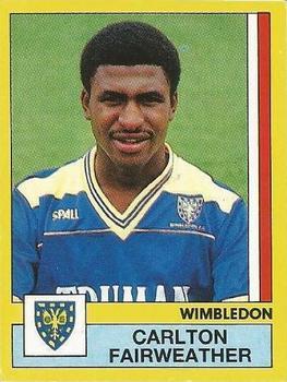 1986-87 Panini Football 87 (UK) #389 Carlton Fairweather Front