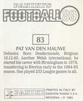 1988-89 Panini Football 89 (UK) #83 Pat van den Hauwe Back