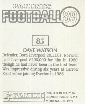 1988-89 Panini Football 89 (UK) #85 Dave Watson Back