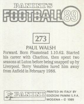 1988-89 Panini Football 89 (UK) #273 Paul Walsh Back