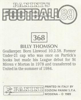1988-89 Panini Football 89 (UK) #368 Billy Thomson Back