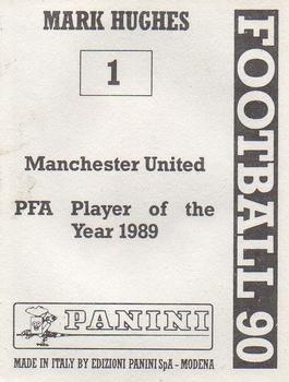 1989-90 Panini Football 90 (UK) #1 Mark Hughes Back
