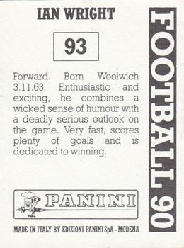 1989-90 Panini Football 90 (UK) #93 Ian Wright Back