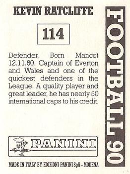 1989-90 Panini Football 90 (UK) #114 Kevin Ratcliffe Back