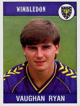 1989-90 Panini Football 90 (UK) #298 Vaughan Ryan Front