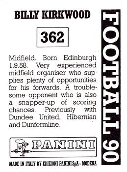 1989-90 Panini Football 90 (UK) #362 Billy Kirkwood Back