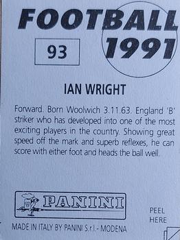 1990-91 Panini Football 91 (UK) #93 Ian Wright Back