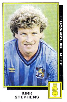 1985-86 Panini Football 86 (UK) #78 Kirk Stephens Front