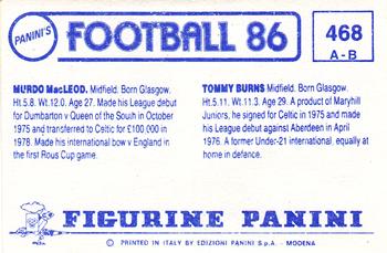 1985-86 Panini Football 86 (UK) #468 Tommy Burns / Murdo MacLeod Back