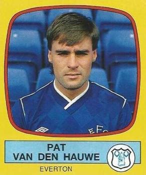 1987-88 Panini Football 88 (UK) #88 Pat van den Hauwe Front