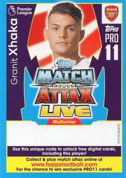 2017-18 Topps Match Attax Premier League Extra - Match Attax Live Pro 11 #PLX18-INUK03 Granit Xhaka Front