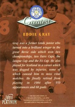 1999 Futera Platinum Leeds United Greatest #NNO Eddie Gray Back