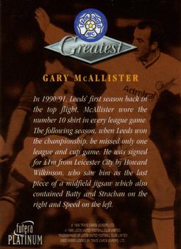 1999 Futera Platinum Leeds United Greatest #NNO Gary McAllister Back