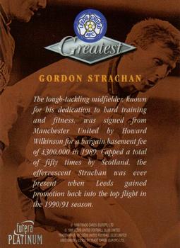 1999 Futera Platinum Leeds United Greatest #NNO Gordon Strachan Back