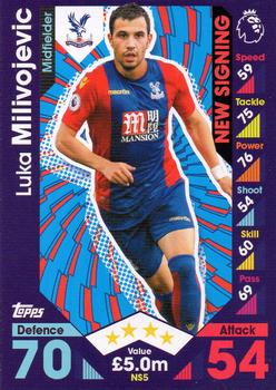 2016-17 Topps Match Attax Premier League Extra - New Signing #NS5 Luka Milivojevic Front