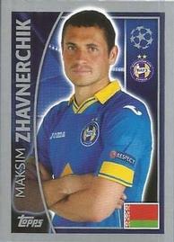 2015-16 Topps UEFA Champions League Stickers #355 Maksim Zhavnerchik Front