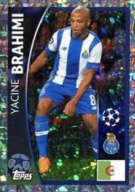 2015-16 Topps UEFA Champions League Stickers #442 Yacine Brahimi Front