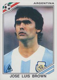 1986 Panini World Cup Stickers #78 Jose Luis Brown Front