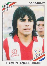 1986 Panini World Cup Stickers #161 Ramon Angel Hicks Front