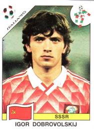 1990 Panini Italia '90 World Cup Stickers #150 Igor Dobrovolskij Front