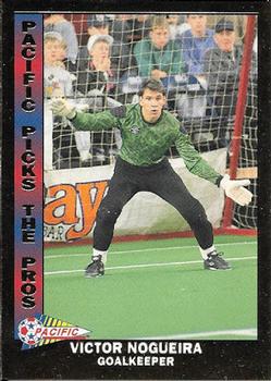 1993 Pacific NPSL - Pacific Picks the Pros #8 Victor Nogueira Front