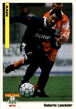 1994 Panini Voetbal Cards #65 Roberto Lanckohr Front