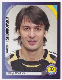 2007-08 Panini UEFA Champions League Stickers #452 Olexandr Shovkovskiy Front