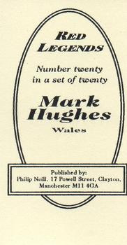 1998 Philip Neill Red Legends #20 Mark Hughes Back