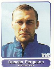 1998 Panini Superplayers 98 #102 Duncan Ferguson Front