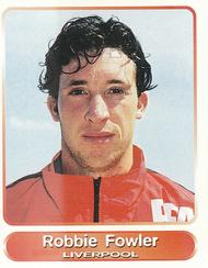 1998 Panini Superplayers 98 #107 Robbie Fowler Front