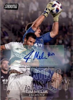 2018 Stadium Club MLS - Autographs #69 Tim Melia Front