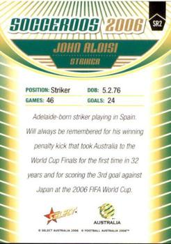 2006 Select A-League - Socceroos #SR2 John Aloisi Back