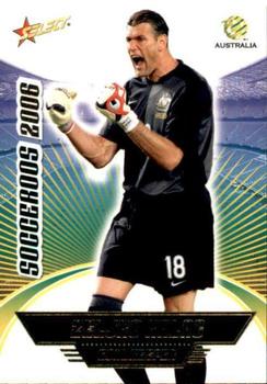 2006 Select A-League - Socceroos #SR11 Zeljko Kalac Front