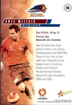 2007 Select A-League #90 Ante Milicic Back