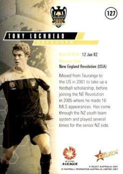 2007 Select A-League #127 Tony Lochhead Back