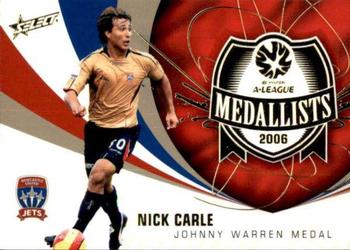2007 Select A-League - Medalists #M1 Nick Carle Front