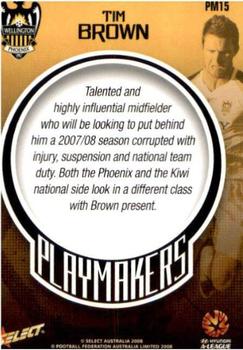 2008-09 Select A-League - Playmakers #PM15 Tim Brown Back